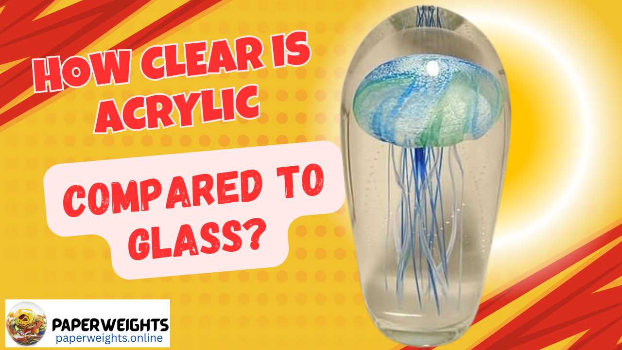 How Clear is Acrylic Compared to Glass